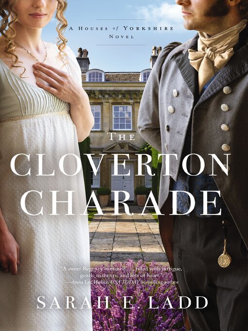 Title details for The Cloverton Charade by Sarah E. Ladd - Wait list